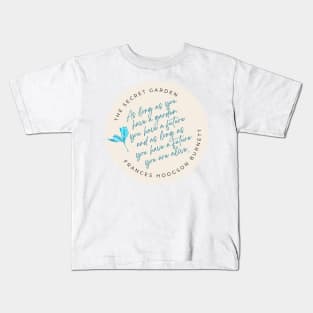 Secret Garden future Kids T-Shirt